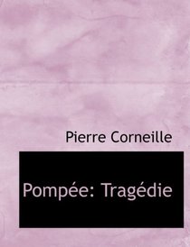 PompAce: TragAcdie (Large Print Edition)