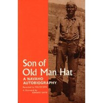 Son of Old Man Hat a Navaho Autobiography