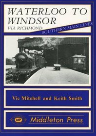 Waterloo to Windsor (Southern Main Line)