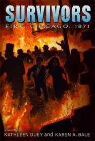 Fire: Chicago, 1871 (Survivors)