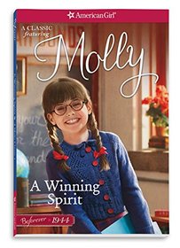 A Winning Spirit: A Molly Classic 1 (American Girl Beforever Molly Classic)
