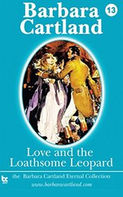 Love and the Loathsome Leopard (Eternal Collection, No 13)