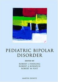 Pediatric Bipolar Disorder: A Handbook for Clinicians