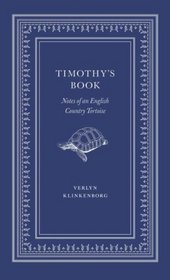 Timothy's Book: Notes of an English Country Tortoise