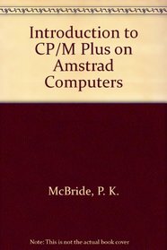 Introduction to CP/ M Plus on Amstrad Computers