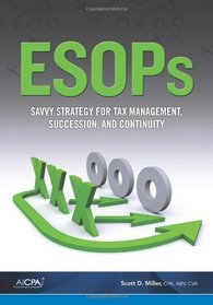 ESOPs: Savvy Strategy for Tax Management, Succession, and Continuity