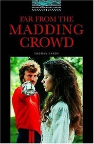 Far from the Madding Crowd: Level 5: 1,800-Word Vocabulary (Oxford Bookworms Library)