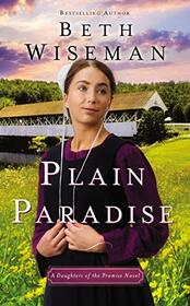 Plain Paradise (Daughters of the Promise, Bk 4)