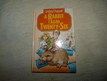 A Rabbit Called Twenty-six