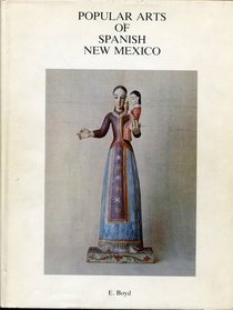 Popular arts of Spanish New Mexico