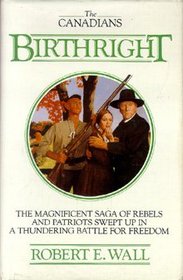 Birthright (The Canadians, Vol. 3)