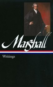 John Marshall: Writings (Library of America)