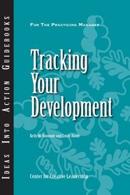 Tracking Your Development (J-B CCL (Center for Creative Leadership))