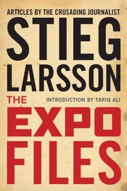 The Expo Files: Articles by the Crusading Journalist