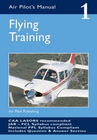 The Air Pilot's Manual (Air Pilots Manual 01)