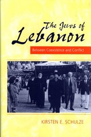 The Jews of Lebanon: Between Coexistance and Conflict