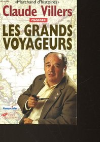 Les Grands voyageurs: Marchand d'histoires (French Edition)