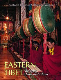 Eastern Tibet: Bridging Tibet and China