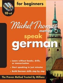 Michel Thomas Method German For Beginners, 10-CD Program (Michel Thomas Series)