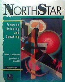 Northstar: Focus on Listening and Speaking (Intermediate)