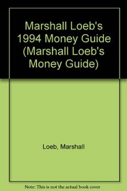 Marshall Loeb's 1994 Money Guide