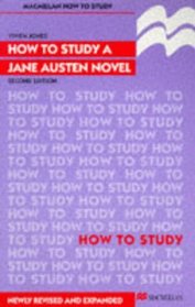 How to Study a Jane Austen Novel (Macmillan Study Guides)