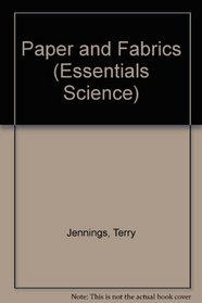 Paper and Fabrics (Essentials Science)
