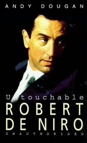Robert De Niro: Untouchable