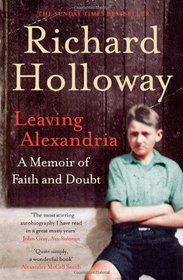 Leaving Alexandria: A Memoir of Faith and Doubt