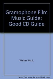The Gramophone Film Music Good Cd Guide