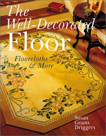 The Well-Decorated Floor: Floorcloths & More