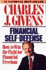 Financial Self Defense : How to Win the Fight for Financial Freedom