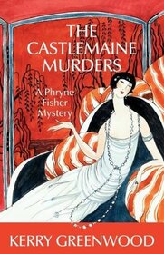 The Castlemaine Murders (Phryne Fisher, Bk 13)