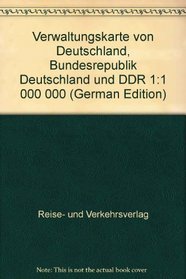 Verwaltungskarte von Deutschland, Bundesrepublik Deutschland und DDR 1:1 000 000 (German Edition)