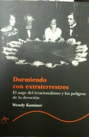 Durmiendo Con Extraterrestres (Spanish Edition)