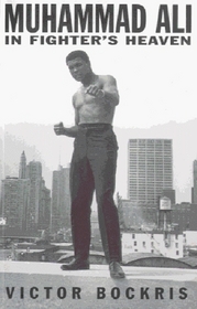 Muhammad Ali: in Fighter's Heaven