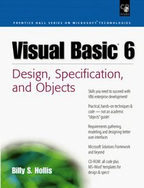 Visual Basic 6: Design, Specification, and Objects