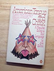 American Tongue and Cheek: A Populist Guide to Our Language