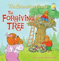 The Berenstain Bears and the Forgiving Tree (Berenstain Bears)