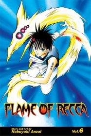 Flame of Recca Volume 6: v. 6 (Manga)
