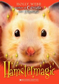Hamstermagic (Turtleback School & Library Binding Edition) (Animal Magic (Tb))