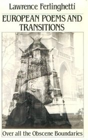 European Poems and Transitions: Over All the Obscene Boundaries (New Directions Paperback)