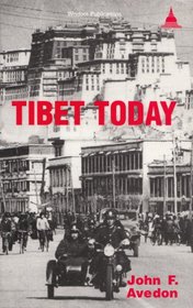 Tibet Today: Current Conditions and Prospects