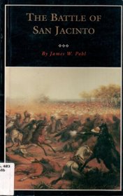 The Battle of San Jacinto (Fred Rider Cotton Popular History Series)