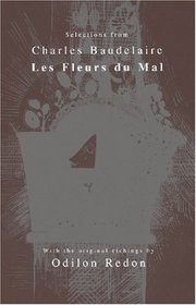 Selections from Les Fleurs du Mal (Wsp Series on Artists and Writers)