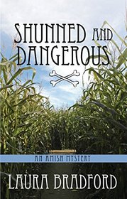 Shunned and Dangerous (Thorndike Press Large Print Mystery Series)