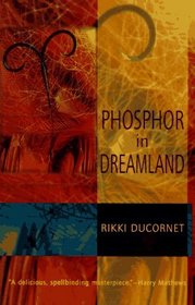 Phosphor in Dreamland (American Literature Series)