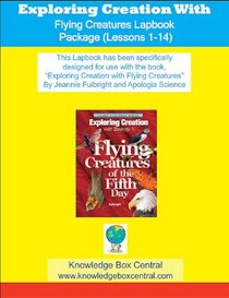 Exploring Creation With Zoology 1: Flying Creatures of the 5th Day - Lapbook Package (Lessons 1-14)