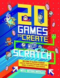 20 Games to Play With Scratch (How to Code)