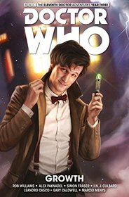 Doctor Who: The Eleventh Doctor 7 - Growth